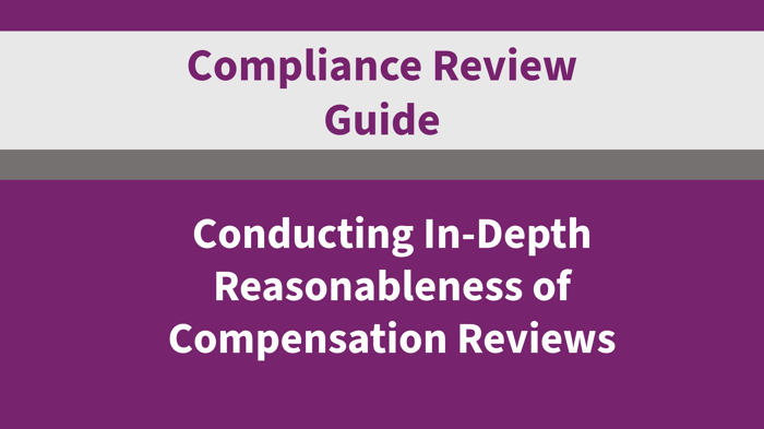Conducting In-Depth Reasonableness of Compensation Reviews image