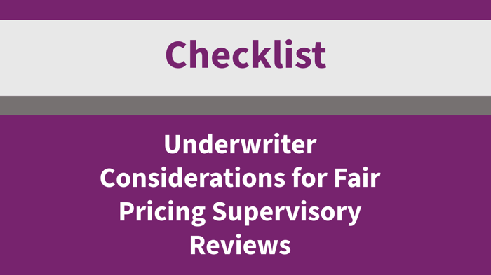 Underwriter Considerations for Fair Pricing Supervisory Reviews image